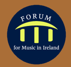 Forum For Music In Ireland